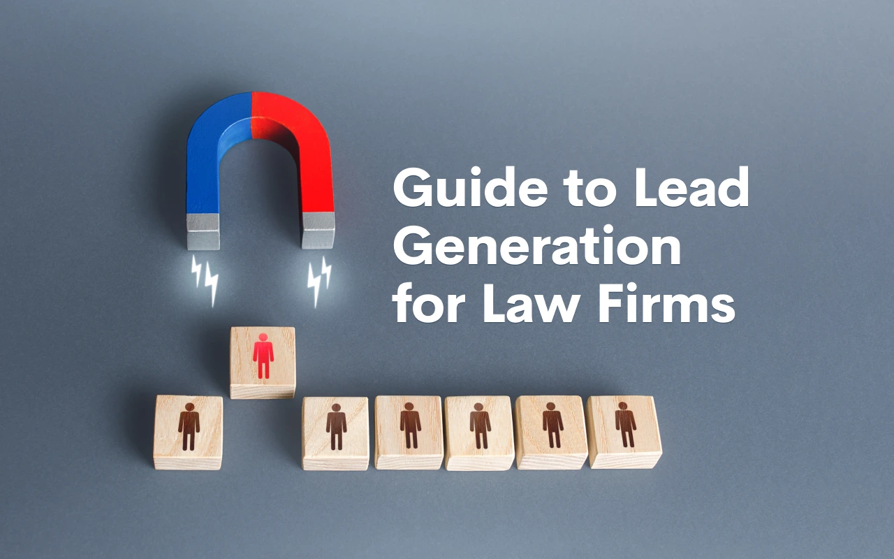 Guide to Lead Generation for Law Firms